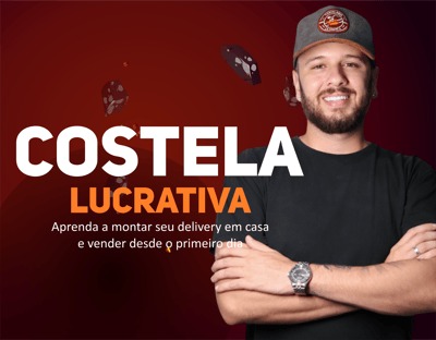 Costela Lucrativa - Aprenda a montar seu Delivery